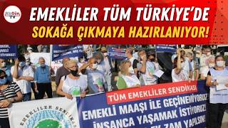 Emekliler Tüm Türkiye’de Sokağa Çıkıyor: “Sefalet Aylıklarına Karşı Mücadele\