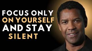 When You Focus on Yourself & Stay Silent, Everything Falls Into Place | Best Motivational Speech