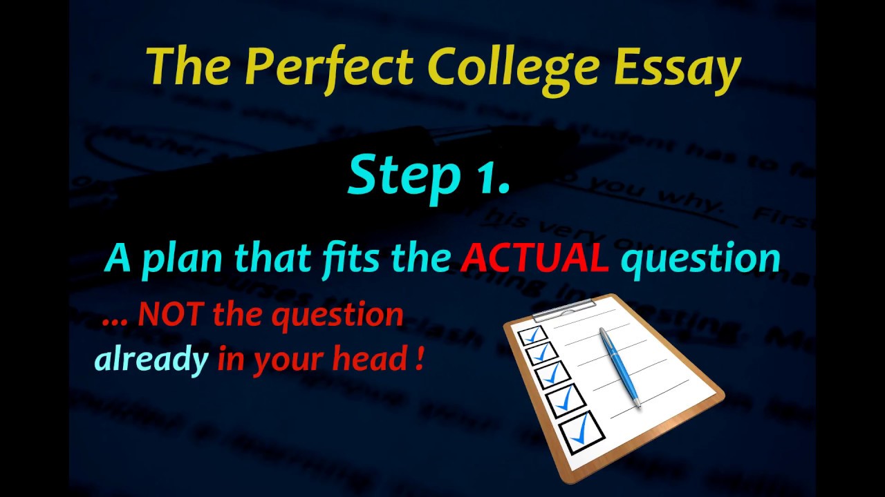 how to have the perfect college essay