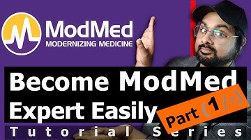 ModMed (Modernizing Medicine) Tutorial (Part 1) - Getting Started & User Interface