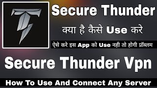 Secure Thunder Vpn Kaise Use Kare || How To Use Secure Thunder || Secure Thunder Vpn app screenshot 3