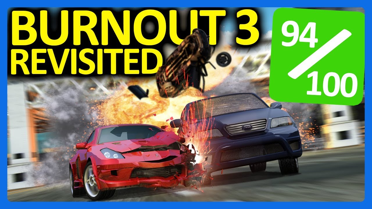 Возвращаясь к... Burnout 3: Разборка