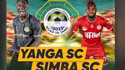 LIVE | BUILD UP FAINALI NGAO YA JAMII YANGA SC DHIDI YA SIMBA SC