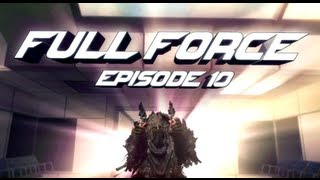 FaZe Force: FULL FORCE - Episode 10