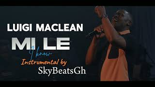 Luigi Maclean - Mi Le Instrumental by SkyBeatsGh @luigimacleanofficial