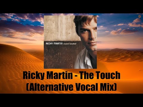 Golden Hits: Ricky Martin - The Touch (Alternative Vocal Mix)