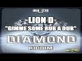LION D GIMME SOME RUB A DUB DIAMOND RIDDIM IRIE ITES RECORDS mp3