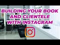 Building Your Book and Clientele with Instagram