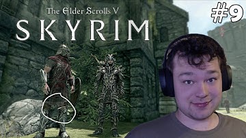 Arrow in the knee in Skyrim - Complete Playthrough - Part 9
