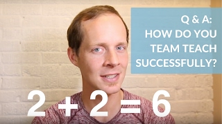 Q & A - Can You Give Some Team Teaching Tips |002|