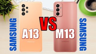 Samsung Galaxy A13 vs Samsung Galaxy M13 ✅
