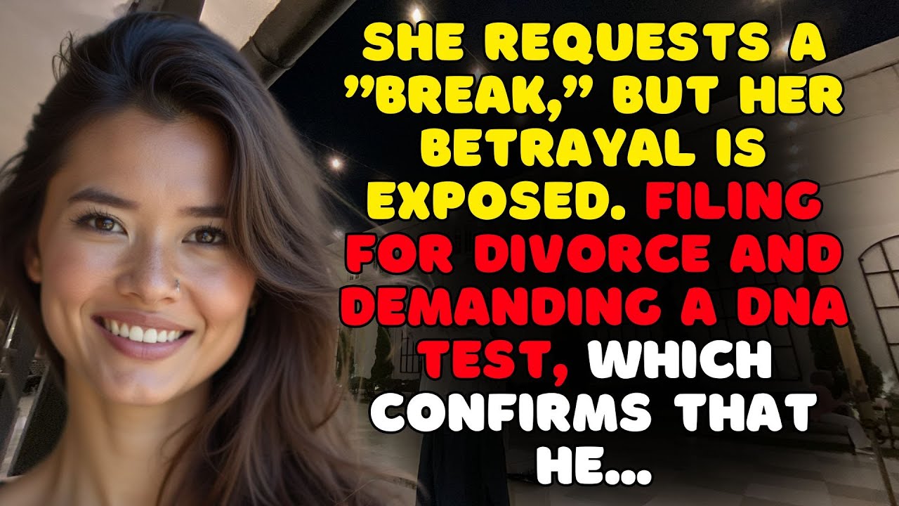 BEGGED FOR A "BREAK," BUT THE TRUTH EXPOSED HER BETRAYAL. DNA TEST AND