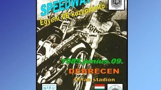 1985.06.09.Speedway continental semifinal-Debrecen(HUN)