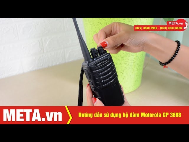 Hướng dẫn sử dụng bộ đàm Motorola GP 3688 | META.vn