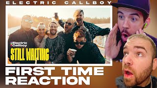 Electric Callboy - STILL WAITING /  First Time Reaction