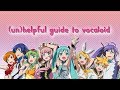 Unhelpful guide to vocaloid