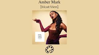 Amber Mark - Most Men