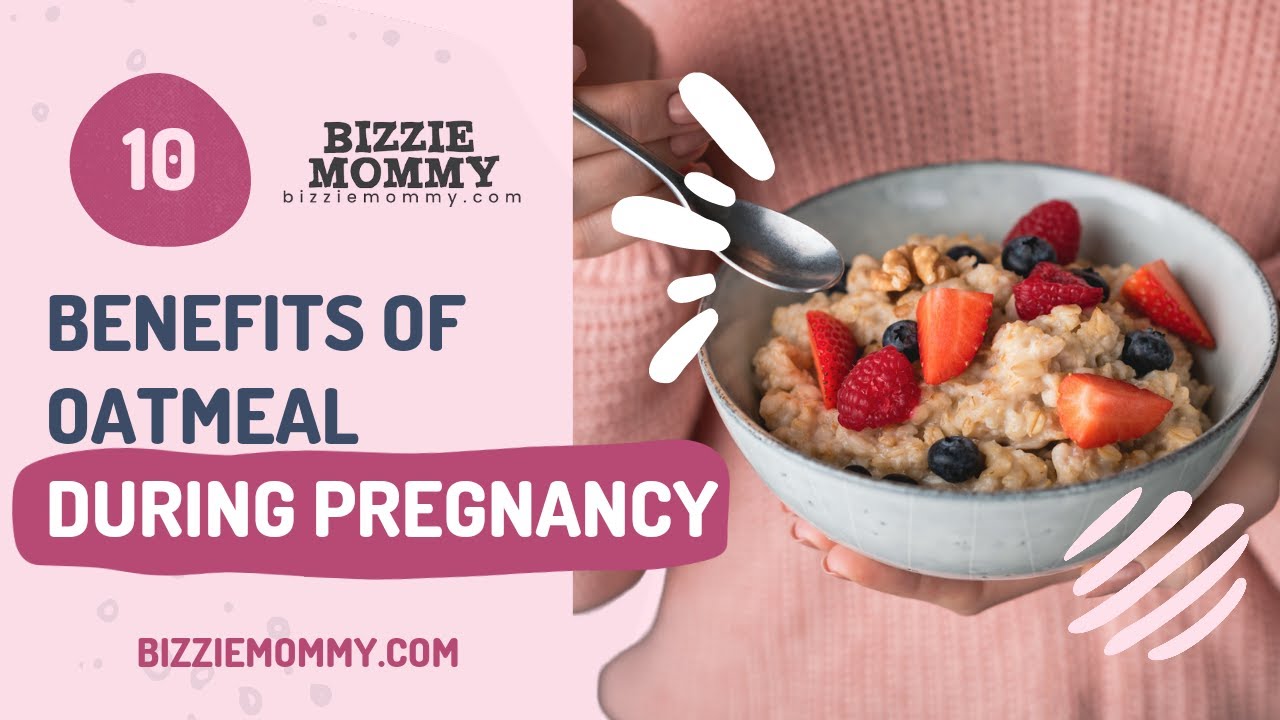 10 Benefits of Oatmeal during pregnancy | Pregnancy diet | Healthy ...