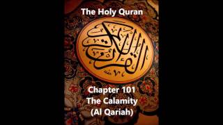 Download lagu The Holy Quran - Chapter 101 - The Calamity (Al Qariah) - Arabic and English Translation