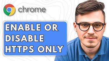 How To Enable Or Disable HTTPS Only Mode in Google Chrome [2025 Guide]