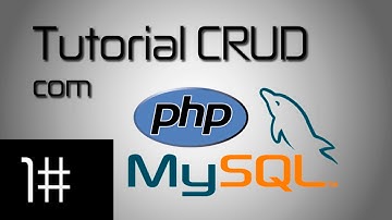 CRUD - PHP e MySQL 1# Criando o Banco de dados