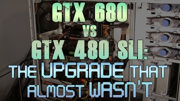 GTX 680 vs. GTX 480 SLI: The upgrade that almost wasn