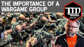The Importance of a Wargame Group