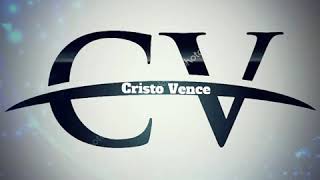 Video thumbnail of ""Cristo Vence" Esfuerzate y se Valiente"