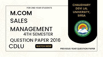 Sales Management : Mcom 4th semester question paper for Cdlu । fourth sem ।2016