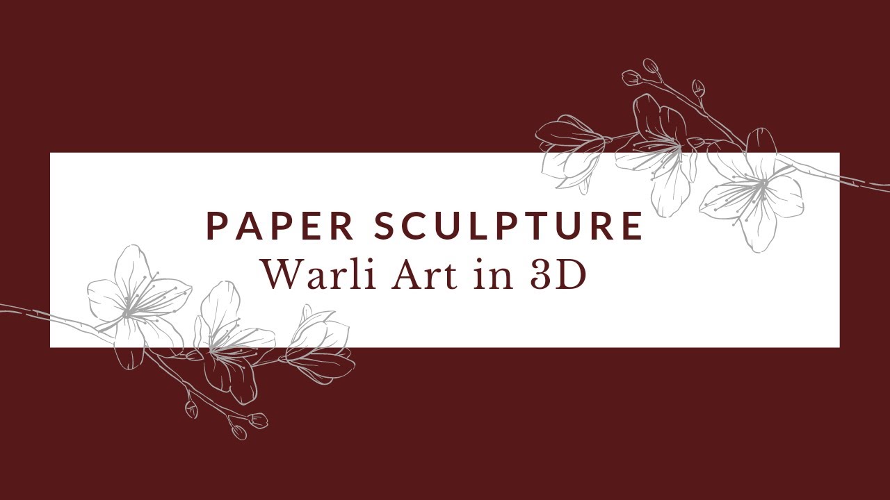 Paper Sculpture | 3D Warli Art Sculpture | The making