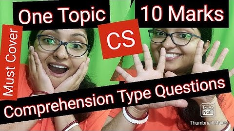 10 Marks from 1 Topic - P 2 Computer Science Comprehension Type Question - List of Topics