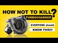 How NOT to kill car’s turbocharger and gain maximum HP | All about turbo maintenance