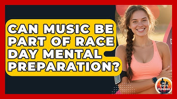 Can Music Be Part of Race Day Mental Preparation? - All Sorts Of Running