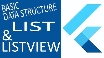 Display List in a ListView : Basic Data Structure in Flutter / Dart