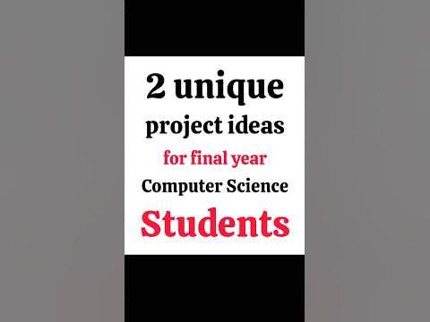 Project ideas for final year Computer Science and Engineering Students ...