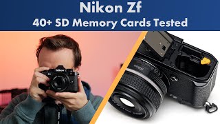 RAW Burst Test | 40  SD & microSD cards tested for the Nikon Zf