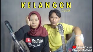 Kelangon [Susy Arzety] ~ Cover by Nurul Faizah ft Syahri