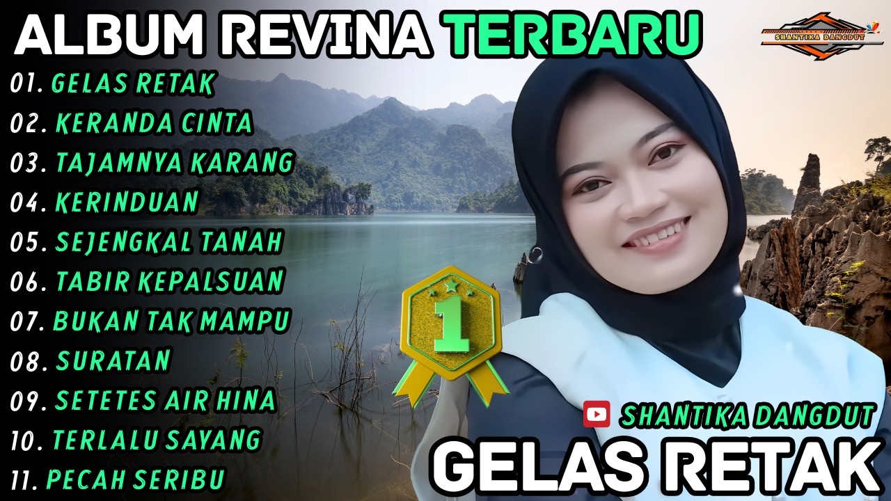 Album Revina Alvira || GELAS RETAK - KERANDA CINTA || Shantika Dangdut Nostalgia Full Album Terbaru