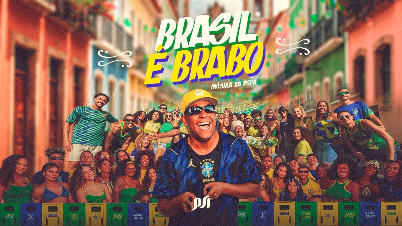 Psirico - Brasil é Brabo (Música da Copa) [Clipe Oficial]