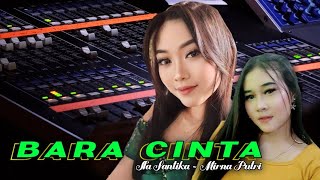 Download Lagu BARA CINTA IFA SANTIKA MIRNA PUTRI || DANGDUT LOKAL KENDAL PUNYA MP3