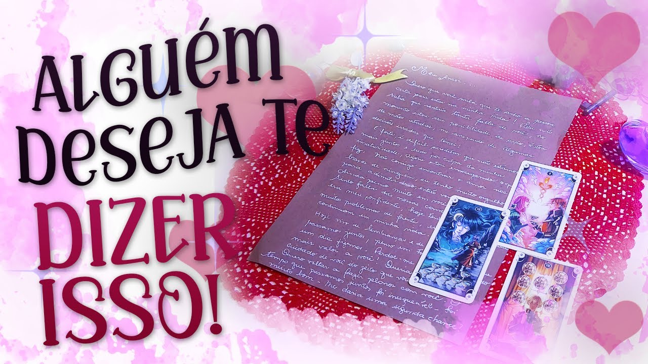 📜 UMA CARTA DE AMOR PARA VOCÊ! 💌 Declaração e Segunda Chance - Leitura Intuitiva