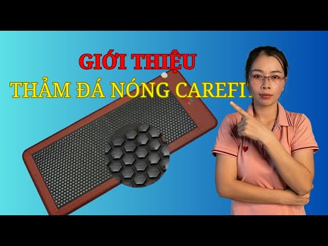 Thư viện Video Vikicare — Chia sẻ kiến thức thảm đá nóng & chăm sóc thân nhiệt Thảm đá nóng Carefit kích thước 80x190 cm massage châm cứu