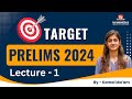 Target prelims 2024  lecture  1  by  komal maam