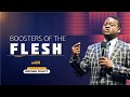 BOOSTERS OF THE FLESH || APOSTLE AROME OSAYI || WEEKLY PRAYER METING || FRIDAY 04-06-2021