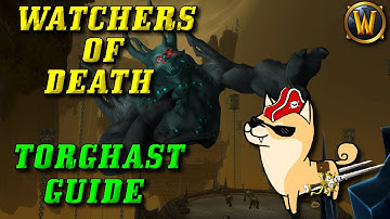 Torghast Boss Guide: Watchers of Death in Under 3 Minutes