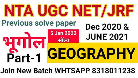 UGC NET GEOGRAPHY Dec 2020 & JUNE 2021 Solve,PART-1,GEOGRAPHY NET BY DIWAKAR SIR,5Jan 2022 Geo Solve