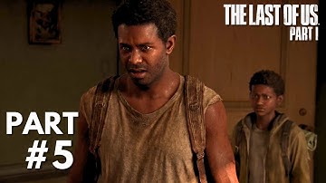 The Last of Us Part 1 (PS5) | PART 5 | Henry and Sam..