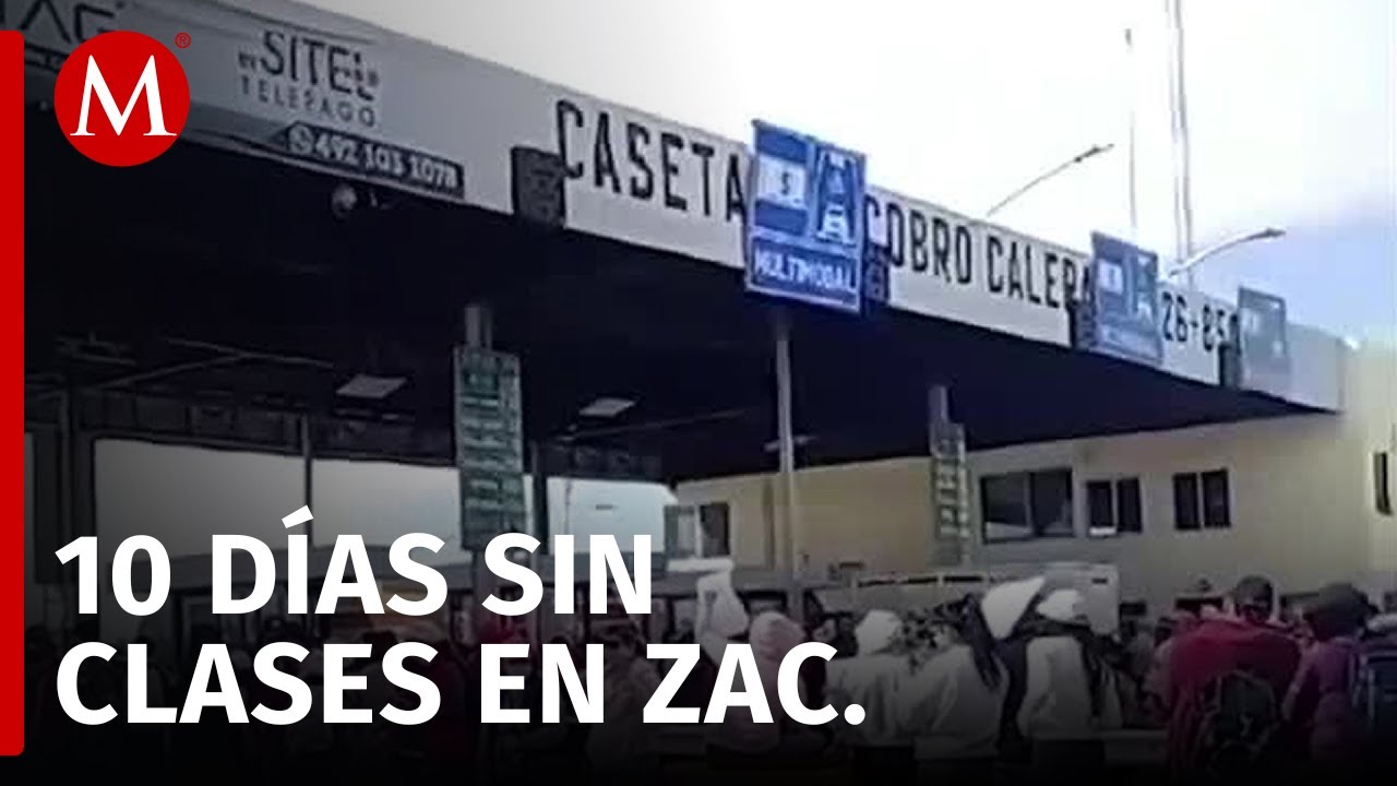 Alumnos son afectados por paro de maestros en Zacatecas; van 10 días ...