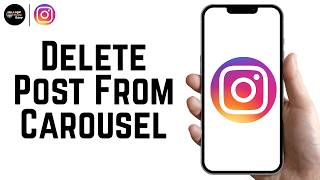 How To Delete Post From Carousel On Instagram 2026