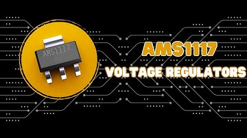 AMS1117 Voltage Regulator Explained | Pinout, Features, Applications & Limitations